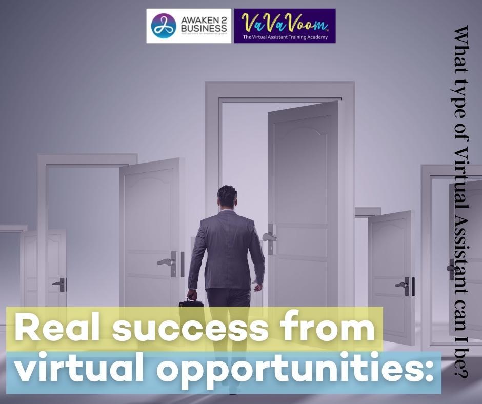 Read more about the article Real success from virtual opportunities: What type of Virtual Assistant can I be? 6 Types to choose from